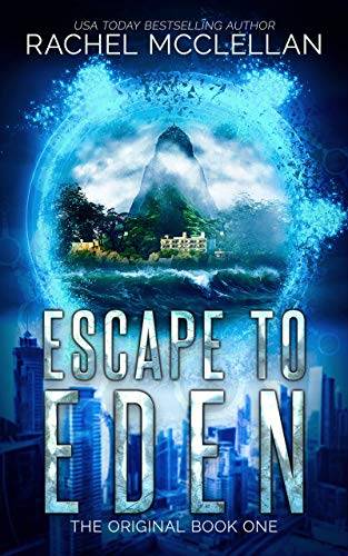 Escape to Eden: A Dystopian Romance Novel
