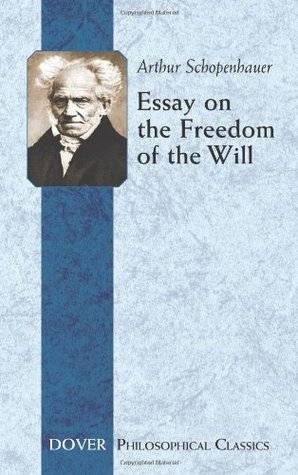 Essay on the Freedom of the Will (Philosophical Classics)
