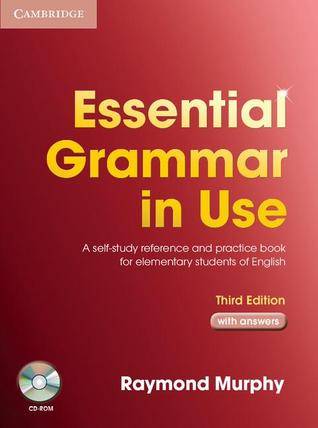 Essential Grammar in Use: A Self-Study Reference and Practice Book for Elementary Students of English with Answers [With CDROM]