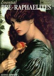 Essential Pre-Raphaelites