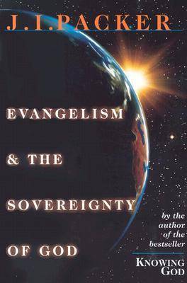 Evangelism & the Sovereignty of God
