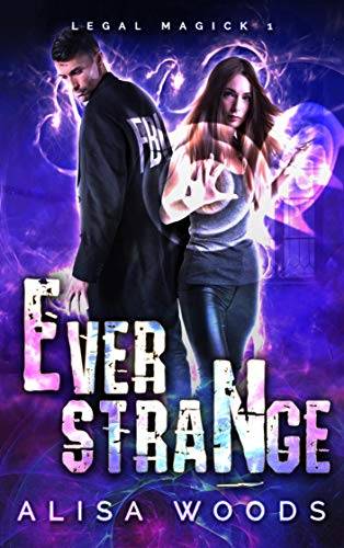 Ever Strange - Paranormal Romantic Suspense