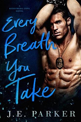 Every Breath You Take: A Single Mom Romance