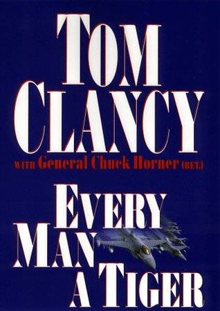 Every Man a Tiger: The Gulf War Air Campaign