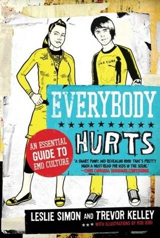 Everybody Hurts: An Essential Guide to Emo Culture