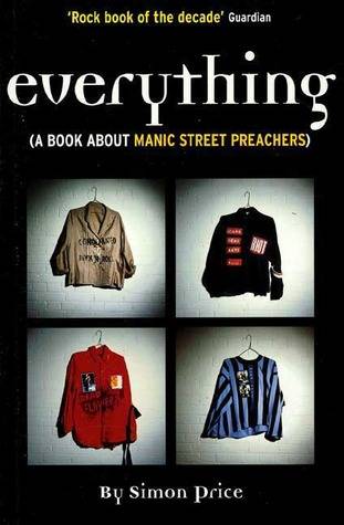 Everything: A Book About Manic Street Preachers