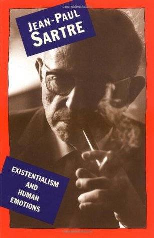 Existentialism and Human Emotions