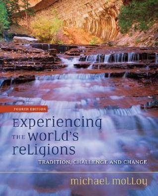 Experiencing the World's Religions: Tradition, Challenge, and Change