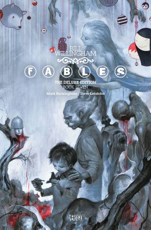 Fables: The Deluxe Edition, Book Seven