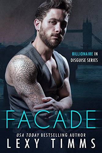Facade: Steamy Billionaire Romance