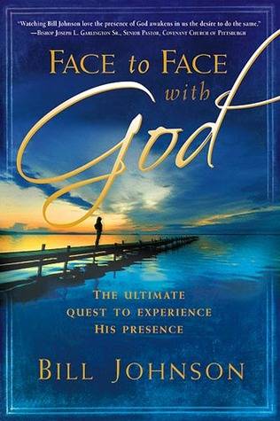 Face to Face with God: Transform Your Life with His Daily Presence