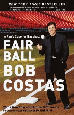 Fair Ball: A Fan's Case for Baseball