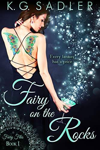 Fairy on the Rocks: An Urban Fantasy Adventure