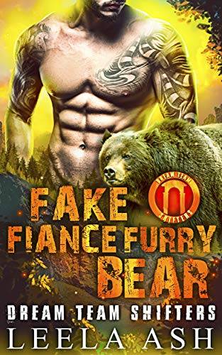 Fake Fiancé Furry Bear: Dream Team Shifters 1