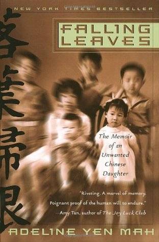 Falling Leaves: The True Story of an Unwanted Chinese Daughter