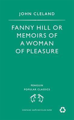 Fanny Hill, or Memoirs of a Woman of Pleasure