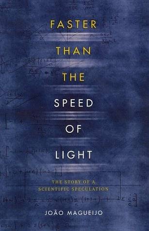 Faster Than the Speed of Light: The Story of a Scientific Speculation