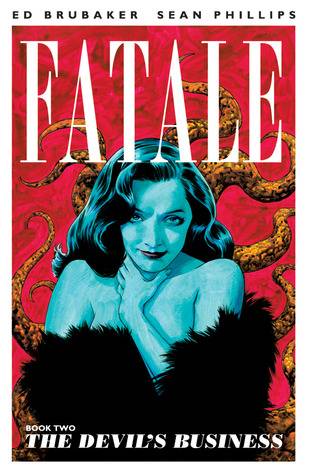 Fatale, Vol. 2: The Devil's Business