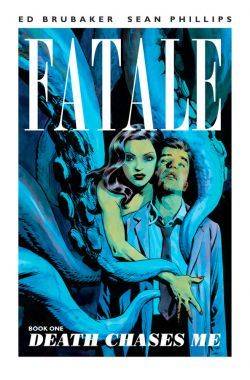 Fatale, Volume 1: Death Chases Me