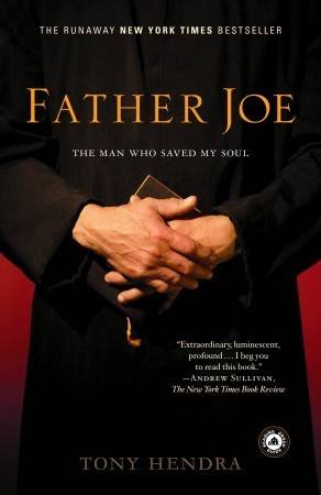 Father Joe: The Man Who Saved My Soul