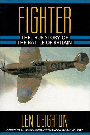 Fighter: The True Story of the Battle of Britain