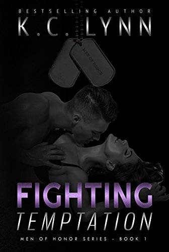 Fighting Temptation: A Friends to Lovers Military Romance