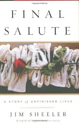 Final Salute: A Story of Unfinished Lives