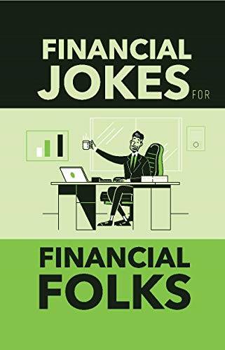 Financial Jokes for Financial Folks: Accounting and Finance Jokes