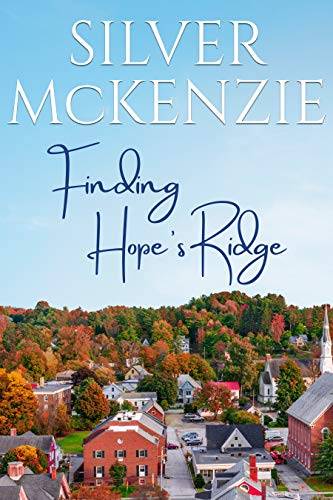 Finding Hope's Ridge: A Sweet Small Town Romance