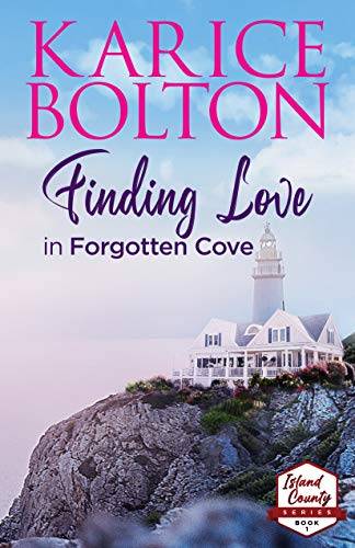 Finding Love in Forgotten Cove: Small Town Romance