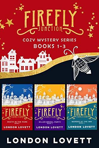 Firefly Junction Cozy Mystery Series: Box Set (Books 1-3)