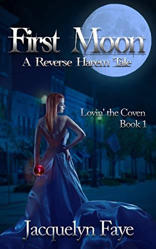 First Moon : A Reverse Harem Tale