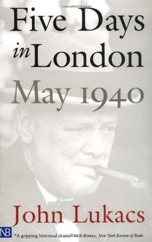 Five Days in London, May 1940