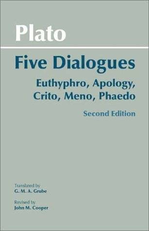 Five Dialogues: Euthyphro/Apology/Crito/Meno/Phaedo