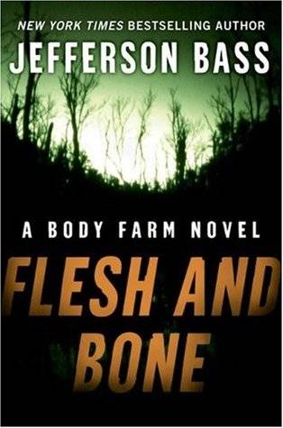 Flesh and Bone