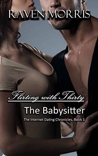 Flirting with Thirty - The Babysitter