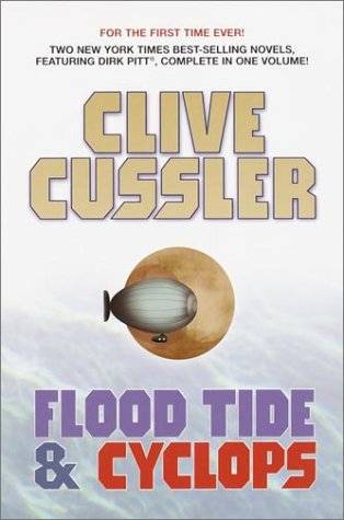 Flood Tide & Cyclops (Dirk Pitt, #14, #8)