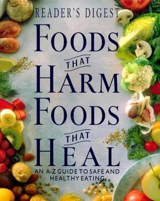 Foods That Harm, Foods That Heal