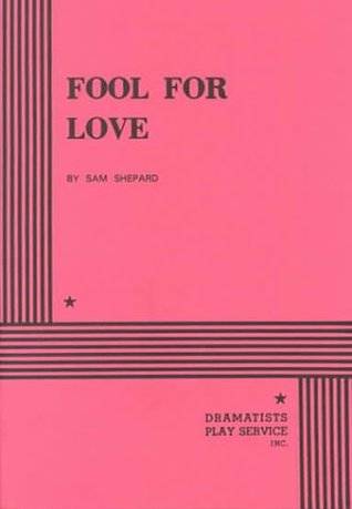 Fool for Love - Acting Edition