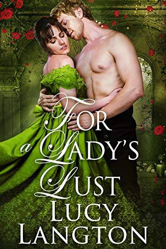 For a Lady's Lust: A Historical Regency Romance Book