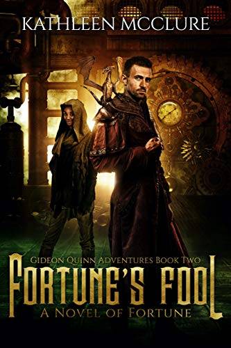 Fortune's Fool: Gideon Quinn Adventures Book 2