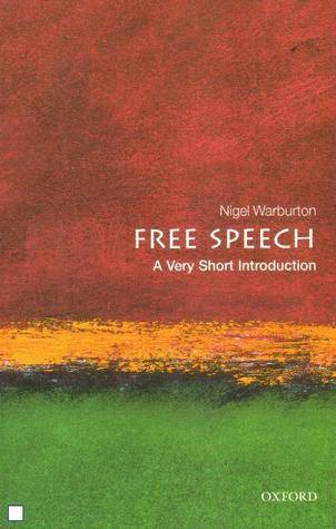 Free Speech: A Very Short Introduction