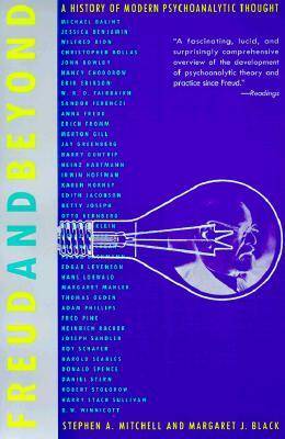 Freud and Beyond: A History of Modern Psychoanalytic Thought
