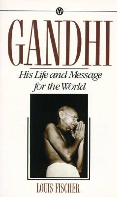 Gandhi: His Life and Message for the World