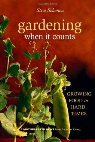 Gardening When It Counts: Growing Food in Hard Times