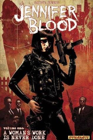 Garth Ennis' Jennifer Blood Volume 1: A Woman's Work Is Never Done