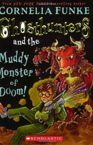 Ghosthunters #4: Ghosthunters and the Muddy Monster of Doom!
