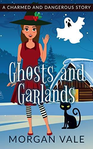 Ghosts and Garlands: A Charmed and Dangerous Holiday Special