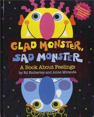 Glad Monster, Sad Monster