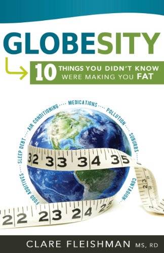 Globesity: 10 Things You Didn't Know Were Making You Fat